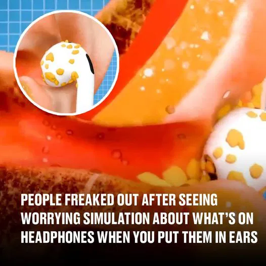 People freaked out after witnessing a worrisome simulation about what’s on headphones when you put them into your ears